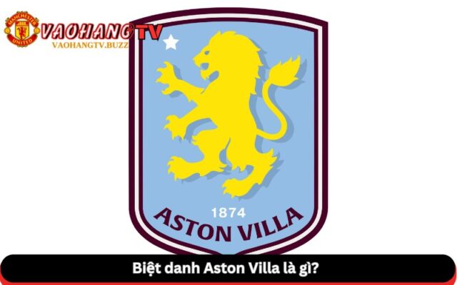 Biệt danh Aston Villa