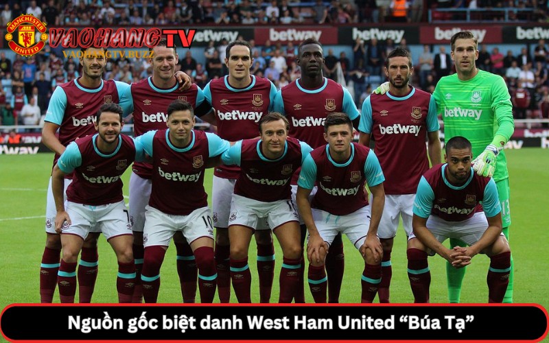 Nguồn gốc biệt danh West Ham United “Búa Tạ”