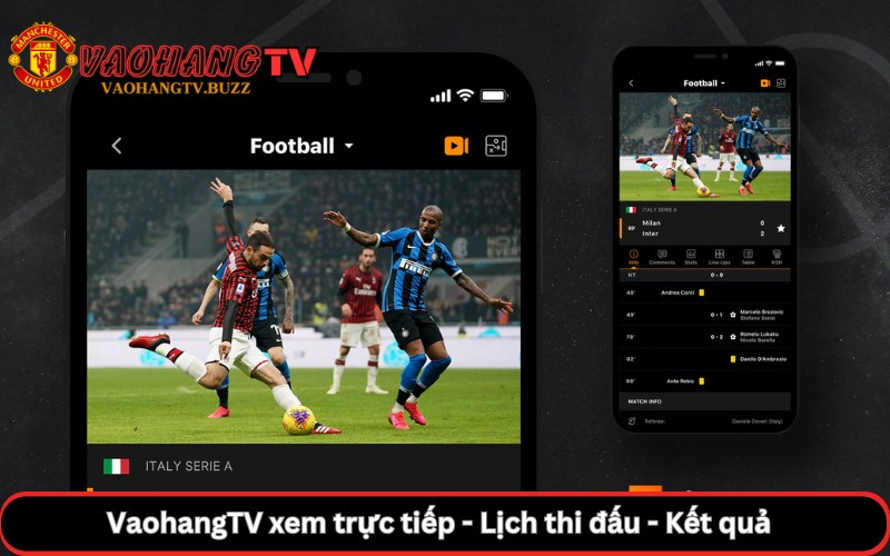 VaohangTV xem trực tiếp - Lịch thi đấu - Kết quả